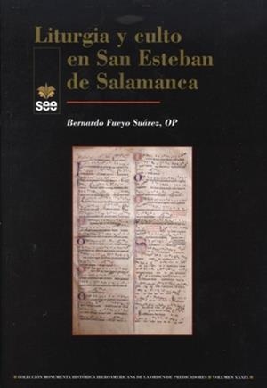 LITURGIA Y CULTO EN SAN ESTEBAN DE SALAMANCA | 9788482602745 | BERNARDO FUEYO SUÁREZ
