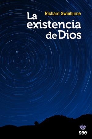 EXISTENCIA DE DIOS, LA | 9788482602509 | SWINBURNE, RICHARD