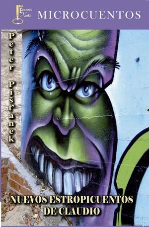 NUEVOS ESTROPICUENTOS DE CLAUDIO PARA PRINCIPITOS Y ELEFANTES | 9788493889135 | PIŠTANEK, PETER