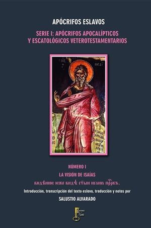 VISIÓN DE ISAÍAS, LA | 9788494521409 | ALVARADO, SALUSTIO / ALVARADO, SALUSTIO