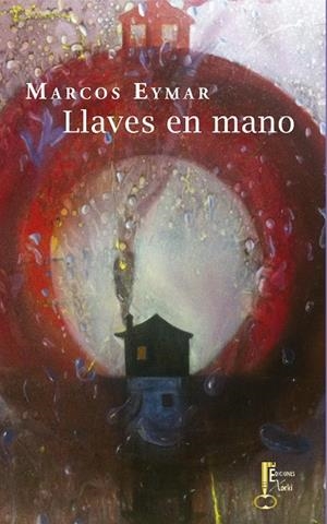 LLAVES EN MANO | 9788494150531 | EYMAR, MARCOS