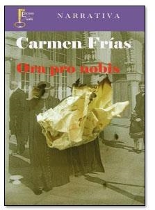 ORA PRO NOBIS | 9788493889128 | FRÍAS, CARMEN