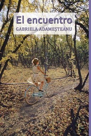 ENCUENTRO, EL | 9788494521485 | ADAMESTEANU, GABRIELA