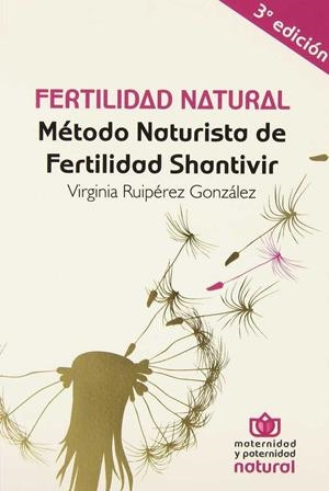 FERTILIDAD NATURAL | 9788493872076 | RUIPÉREZ GONZÁLEZ, VIRGINIA