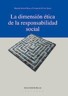 DIMENSIÓN ÉTICA DE LA RESPONSABILIDAD SOCIAL, LA | 9788498300222 | ARRIETA, BEGOÑA / CRUZ, CRISTINA DE LA