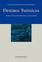 DESTINOS TURÍSTICOS | 9788474858082 | VARIOS AUTORES