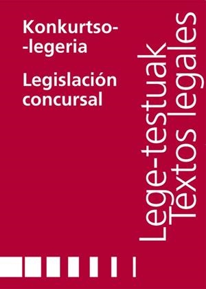 KONKURTSO-LEGERIA / LEGISLACIÓN CONSURSAL | 9788498300529 | VARIOS AUTORES