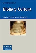 BIBLIA Y CULTURA | 9788498301540 | VIDE RODRÍGUEZ, VICENTE / ARENS, EDUARDO / GIL ARBIOL, CARLOS / RAMÓN CARBONELL, LUCÍA / SEQUEIROS S