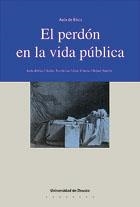 PERDÓN EN LA VIDA PÚBLICA, EL | 9788474856286 | VARIOS AUTORES