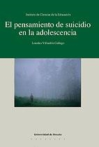 PENSAMIENTO DE SUICIDIO EN LA ADOLESCENCIA, EL | 9788474853018 | VILLARDÓN GALLEGO, LOURDES