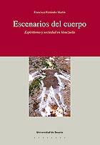ESCENARIOS DEL CUERPO | 9788474859508 | FERRÁNDIZ MARTÍN, FRANCISCO