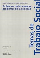 PROBLEMAS DE LAS MUJERES, PROBLEMAS DE LA SOCIEDAD | 9788474859072 | VARIOS AUTORES