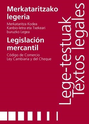 MERKATARITZAKO LEGERIA / LEGISLACIÓN MERCANTIL | 9788498302318 | GAMINDE EGIA, EBA / LOBERA REBILLA, GOTZON / URRUTIA BADIOLA, ANDRÉS