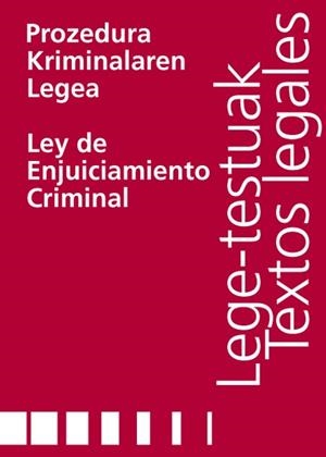 PROZEDURA KRIMINALAREN LEGEA / LEY DE ENJUICIAMIENTO CRIMINAL | 9788498300321 | VARIOS AUTORES