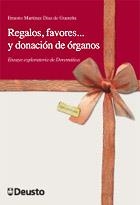REGALOS, FAVORES Y DONACIÓN DE ÓRGANOS | 9788498302912 | MARTÍNEZ DÍAZ, ERNESTO