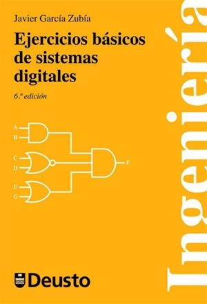 EJERCICIOS BÁSICOS DE SISTEMAS DIGITALES | 9788498303506 | GARCÍA ZUBIA, JAVIER