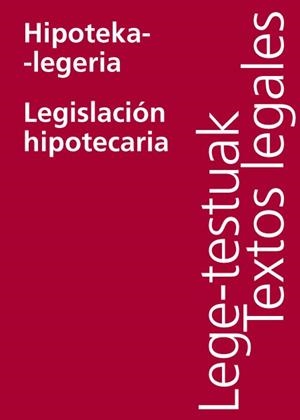 HIPOTEKA LEGERIA / LEGISLACIÓN HIPOTECARIA | 9788474859751 | VARIOS AUTORES