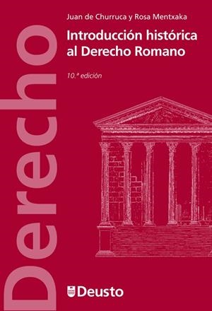 INTRODUCCIÓN HISTORICA AL DERECHO ROMANO | 9788415759539 | CHURRUCA, JUAN DE / MENTXACA, ROSA