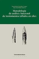 METODOLOGÍA DE ANÁLISIS FUNCIONAL DE INSTRUMENTOS TALLADOS EN SÍLEX | 9788474853179 | GONZÁLEZ, JESÚS E. / IBÁÑEZ, JUAN J.