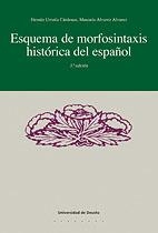 ESQUEMA DE MORFOSINTAXIS HISTÓRICA DEL ESPAÑOL | 9788474850314 | URRUTIA, HERNÁN / ALVAREZ, MANUELA