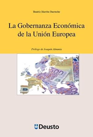 GOBERNANZA ECONÓMICA DE LA UNIÓN EUROPEA, LA | 9788416982615 | IÑARRITU IBARRECHE, BEATRIZ