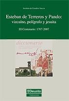 ESTEBAN DE TERREROS Y PANDO : VIZCAÍNO, POLÍGRAFO Y JESUITA | 9788498301830 | VARIOS AUTORES