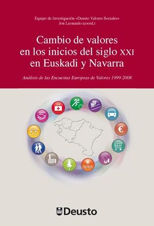 CAMBIO DE VALORES EN LOS INICIOS DEL SIGLO XXI EN EUSKADI Y NAVARRA | 9788498303391 | EQUIPO DE INVESTIGACIÓN "DEUSTO VALORES SOCIALES"