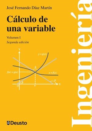 CÁLCULO DE UNA VARIABLE. VOLS. I Y II | 9788498303575 | DÍAZ MARTÍN, JOSÉ FERNANDO