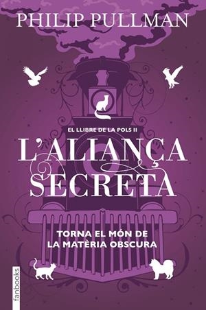 LLIBRE DE LA POLS 02, EL. L'ALIANÇA SECRETA | 9788417515713 | PULLMAN, PHILIP