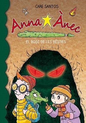 ANNA ÀNEC 11 :  EL BOSC DE LES BÈSTIES | 9788417759636 | SANTOS, CARE / CRUZ, DANI