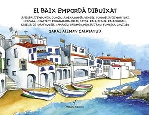 BAIX EMPORDÀ DIBUIXAT, EL | 9788412076967 | ALEMAN CALATAYUD, SARAI