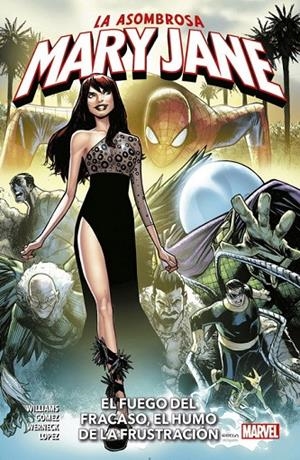 ASOMBROSA MARY JANE 01, LA : EL FUEGO DEL FRACASO, EL HUMO DE LA FRUSTRACIÓN | 9788413345109 | WILLIAMS, LEAH / GOMEZ, CARLOS