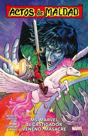 ACTOS DE MALDAD 01 : MS. MARVEL / EL CASTIGADOR / VENENO / MASACRE | 9788413343914 | BROWN, REILLY / GORHAM, ADAM