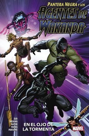 PANTERA NEGRA Y LOS AGENTES DE WAKANDA 01 : EN EL OJO DE LA TORMENTA | 9788413345086 | ZUB, JIM / MEDINA, LAN