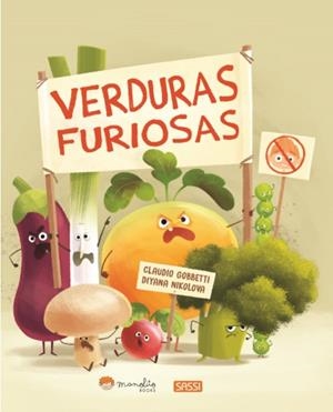 VERDURAS FURIOSAS | 9788417299941 | GOBBETTI, C. / NIKOLOVA, D.