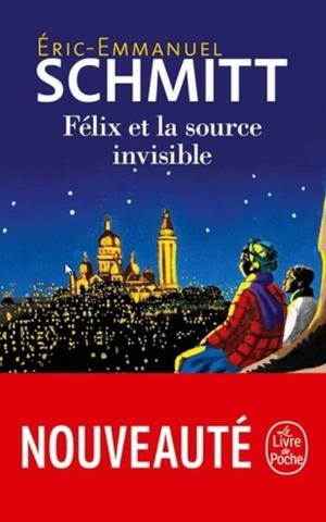 FELIX ET LA SOURCE INVISIBLE | 9782253077688 | SCHIMITT, ERIC-EMANUEL