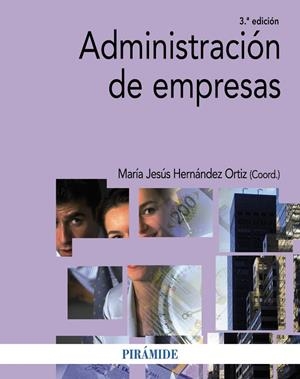ADMINISTRACIÓN DE EMPRESAS | 9788436843439 | HERNÁNDEZ ORTIZ, MARÍA JESÚS