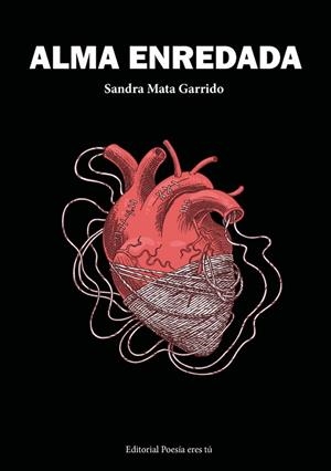ALMA ENREDADA | 9788417754556 | MATA GARRIDO, SANDRA
