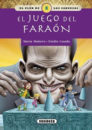 JUEGO DEL FARAÓN, EL | 9788467768633 | MAÑERU, MARIA / LOSADA, EMILIO