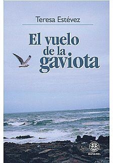VUELO DE LA GAVIOTA, EL | 9788496079762 | ESTEVEZ, TERESA