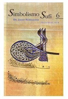 SIMBOLISMO SUFI 6 | 9788493341886 | NURBAKHSH, JAVAD