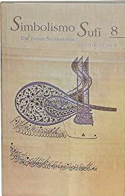 SIMBOLISMO SUFI 8 | 9788493652616 | NURBAKHSH, JAVAD
