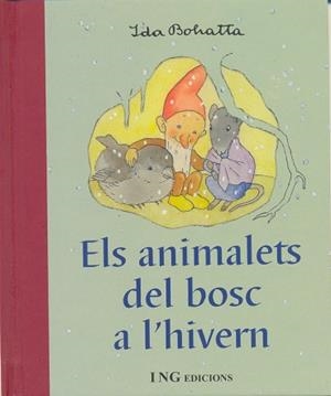ANIMALETS DEL BOSC A L'HIVERN | 9788489825222 | BOHATTA, IDA