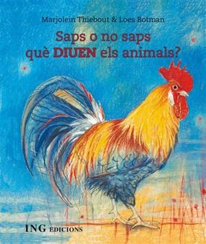 SAPS O NO SAPS QUE DIUEN ELS ANIMALS | 9788493933920 | THIEBOUT, MARJOLEIN / BOTMAN, LOES