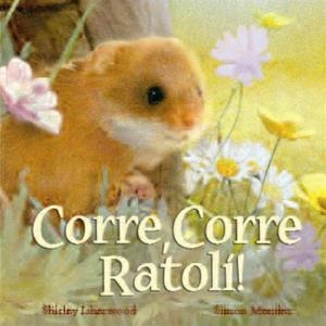 CORRE CORRE RATOLÍ | 9788489825475 | ISHERWOOD, SHIRLEY