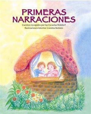 PRIMERAS NARRACIONES | 9788493933982 | CUENTO RECOGIDO POR LAS ESCUELAS WALDORF