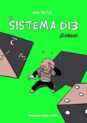 SISTEMA D13 ¡CRITICO!, EL | 9788460839316 | TRETZE, JOAN