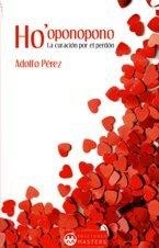 HO’OPONOPONO  MASTERS | 9788496319844 | PEREZ, ADOLFO