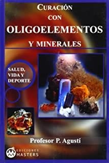 CURACION CON OLIGOLEMENTOS Y MINERALES | 9788496319417 | AGUSTI, P.
