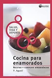 COCINA PARA ENAMORADOS | 9788493328955 | AGUSTI, P.